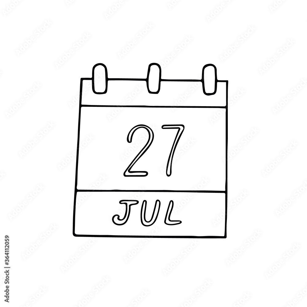 calendar hand drawn in doodle style. July 27. Day, date. icon, sticker, element, design. planning, business holiday calendar hand drawn in doodle style. July 27. Day, date. icon, sticker, element, design. planning, business holiday