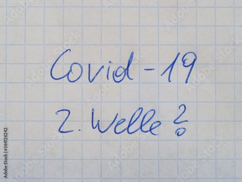 Pandemie - Covid-19 - Schutz - kommt die 2. Welle?