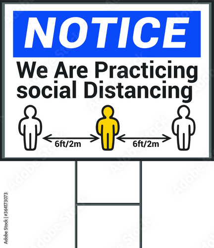 Notice social distancing practice Coronavirus Social Awareness COVID 19 vector yard sign design template. Pandemic Novel Corona Virus 2020.
