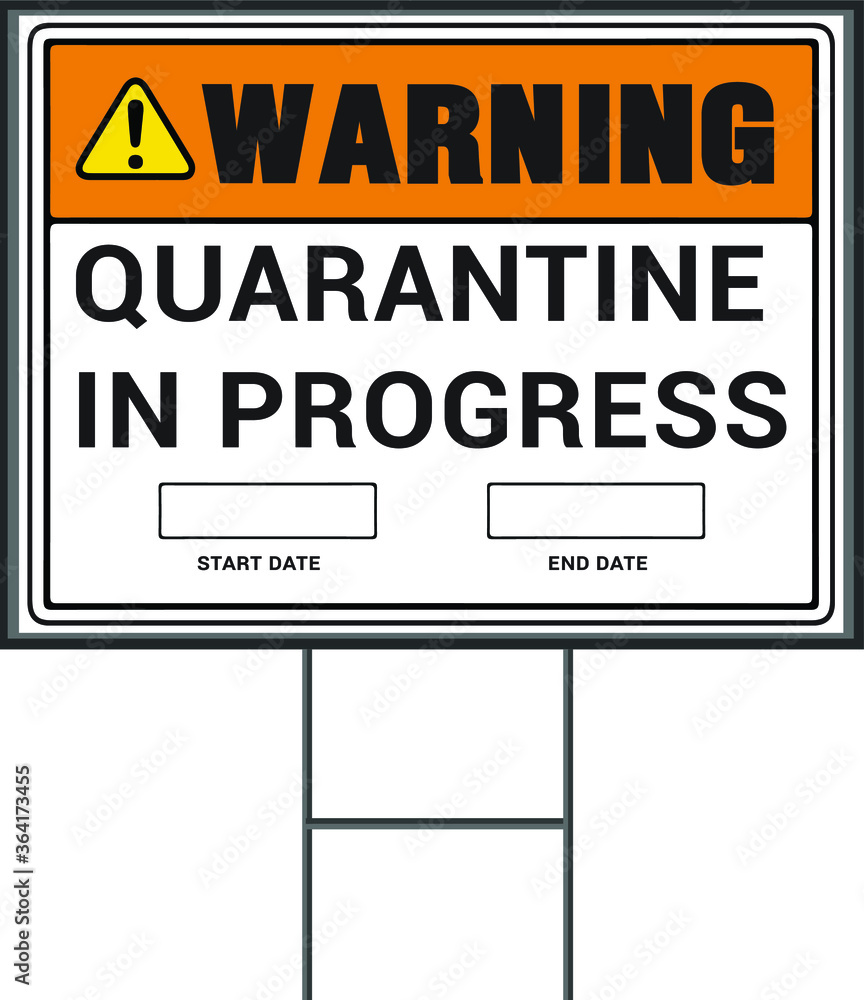 Warning quarantine in progress Coronavirus Social Awareness COVID 19 vector yard sign design template. Pandemic Novel Corona Virus 2020.