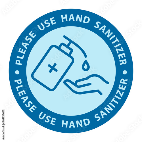 Use Hand Sanitizer sign vector Illustration, Content - Please use hand sanitizer, precaution for covid-19 pandemic situation