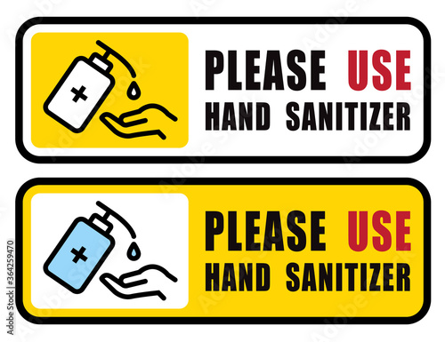 Use Hand Sanitizer sign vector Illustration, Content - Please use hand sanitizer, precaution for covid-19 pandemic situation