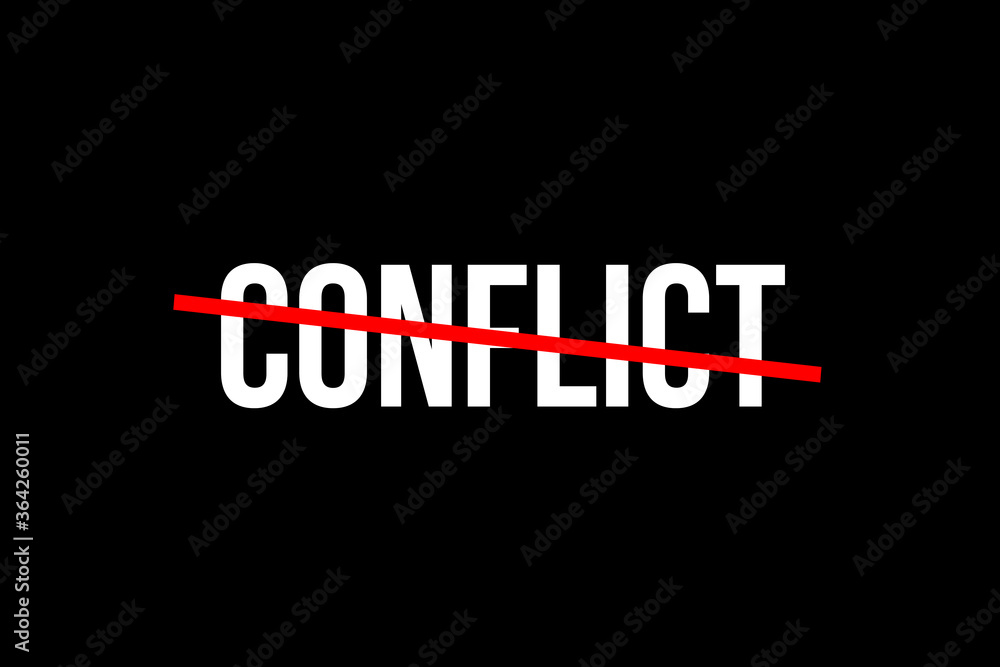 No more conflict. Crossed out word with a red line meaning the need to stop conflict