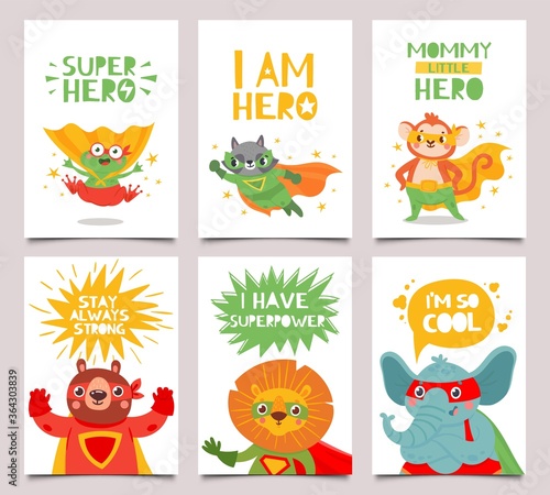 Hero animals cards. Cute and fun kids super hero animals with capes, masks and lettering greeting quotes, cartoon vector kids posters set. Frog and monkey, lion and elephant, raccoon and bear
