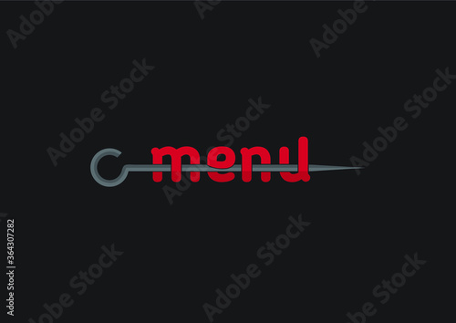 Typographic arrangement of the letters MENU on a skewer on a black background