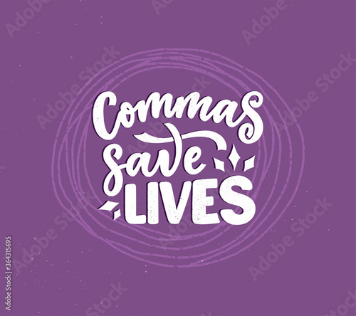 Hand drawn lettering composition about Grammar. Funny slogan. Isolated calligraphy quote. Great design for book cover, postcard, t shirt print or poster. Vector © Artlana