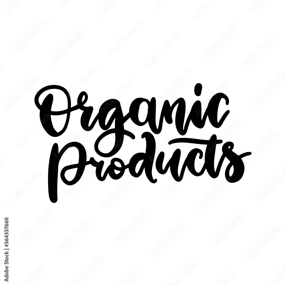 Organic Products food nature hand written brush lettering, black logo, label badge for groceries, stores, packaging and advertising..Vector illustration. White background