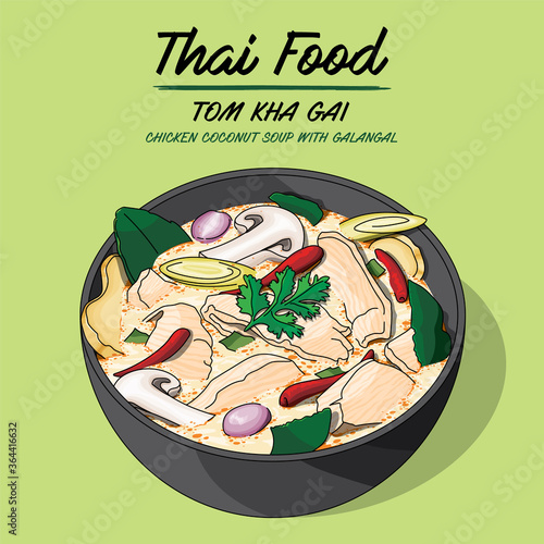 Vector illustration of Thai Food , Tom Kha Gai, Thai Chicken Coconut Soup