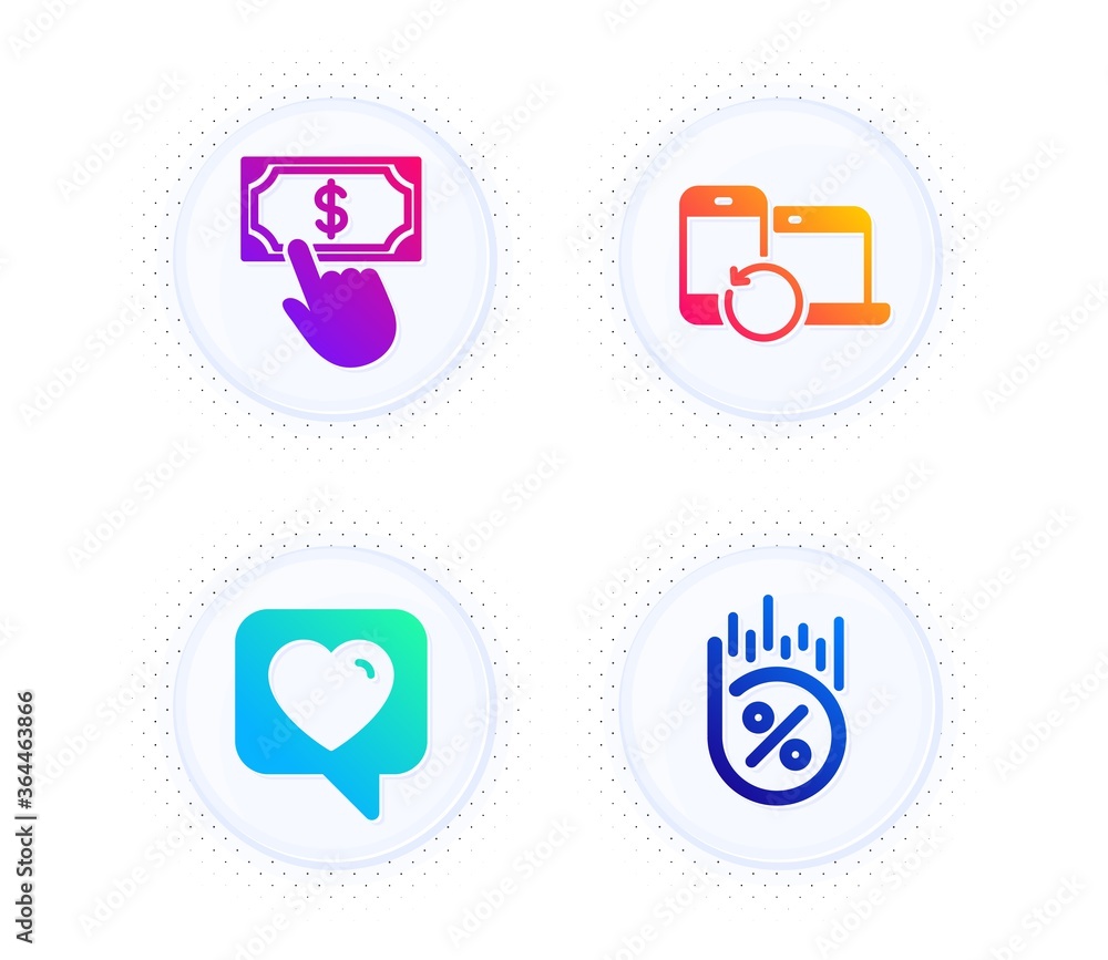 Recovery devices, Heart and Payment click icons simple set. Button with halftone dots. Loan percent sign. Backup data, Like rating, Financial transfer. Discount. Technology set. Vector