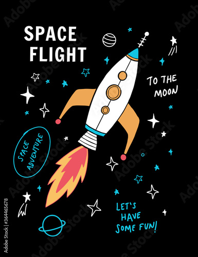Space theme slogan graphic with rocket and space vector illustrations. For t-shirt and other uses.