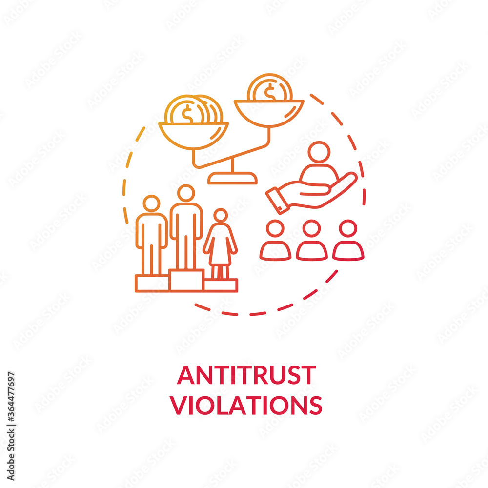 Antitrust violations concept icon. Anti competitive regulation. American common corporate crime. Competitive law idea thin line illustration. Vector isolated outline RGB color drawing Antitrust violations concept icon. Anti competitive regulation. American common corporate crime. Competitive law idea thin line illustration. Vector isolated outline RGB color drawing