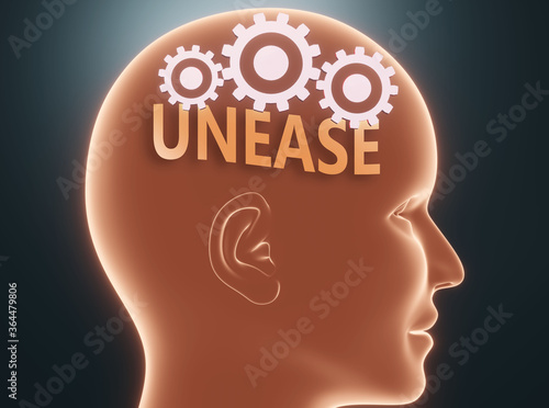 Unease inside human mind - pictured as word Unease inside a head with cogwheels to symbolize that Unease is what people may think about and that it affects their behavior, 3d illustration