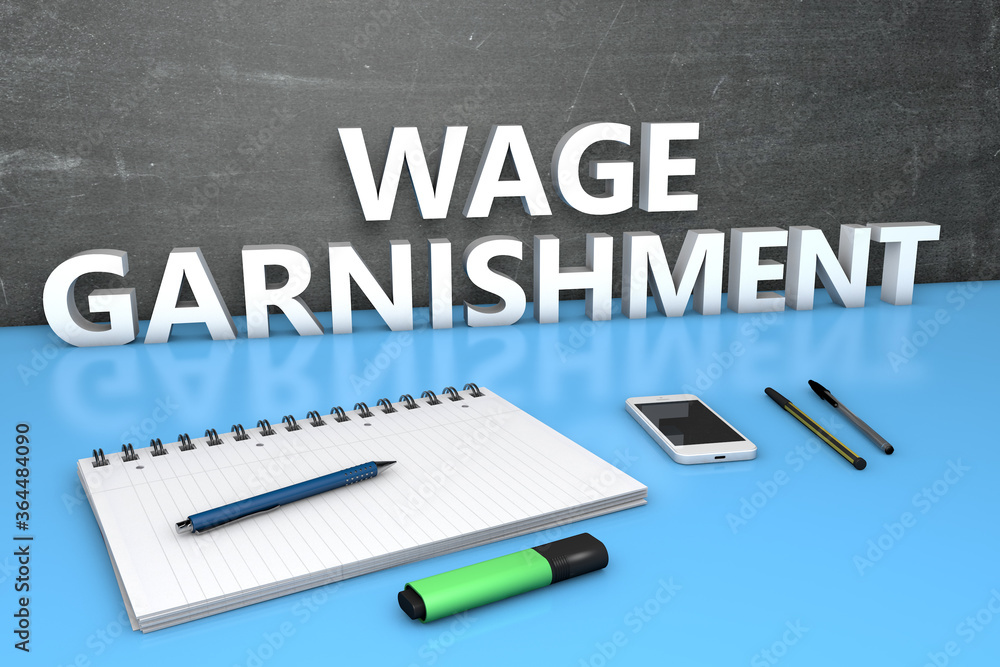 Wage Garnishment Wage Garnishment