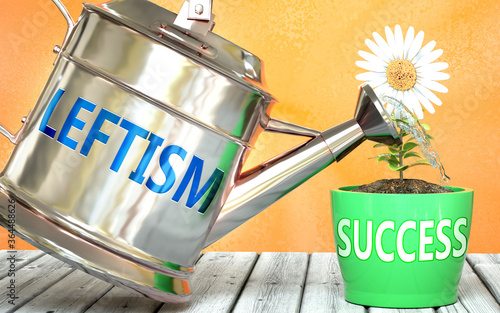 Leftism helps achieving success - pictured as word Leftism on a watering can to symbolize that Leftism makes success grow and it is essential for profit in life and business, 3d illustration photo