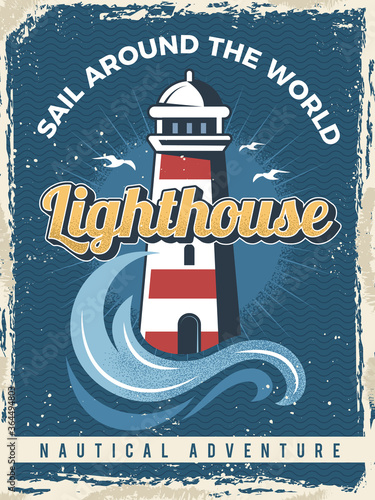 Lighthouse poster. Nautical retro placard with lighthouse travel marine symbols vector. Illustration lighthouse nautical, travel marine poster