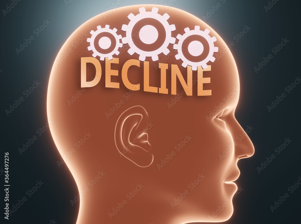 Decline inside human mind - pictured as word Decline inside a head with cogwheels to symbolize that Decline is what people may think about and that it affects their behavior, 3d illustration