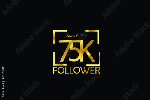 75K, 75.000 Follower Thank you Luxury Black Gold Cubicle style for internet, website, social media - Vector