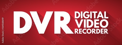 DVR - Digital Video Recorder acronym, technology concept background