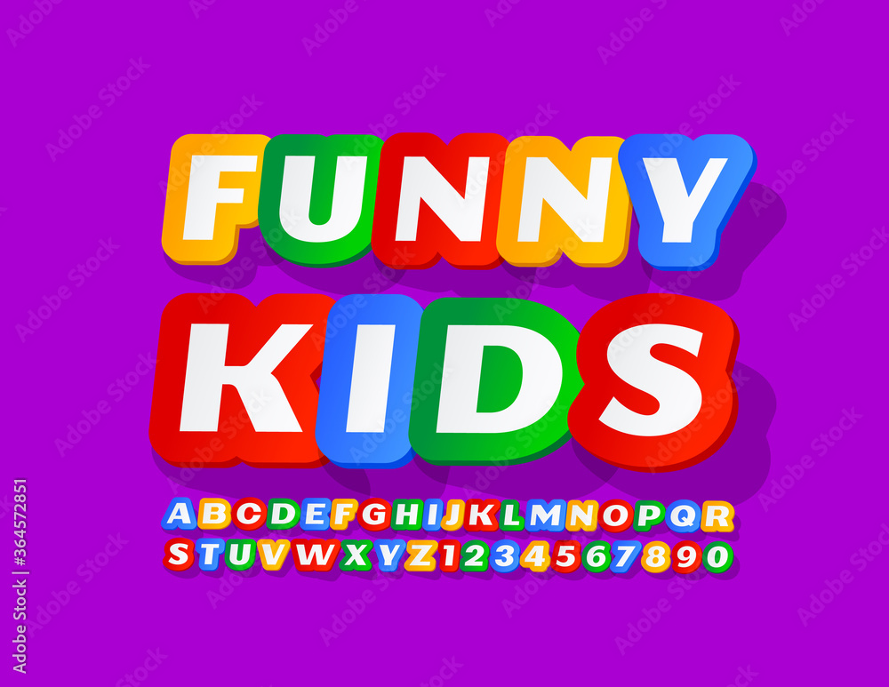 Vector colorful sign Funny Kids with Sticker style Font. Bright Alphabet Letters and Numbers