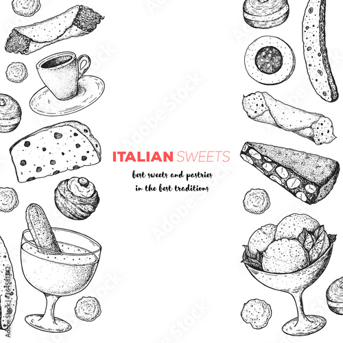 Italian breakfast. Italian dessert vector illustration. Hand drawn sketch. Vintage design template. Cannoli, zabaglione, biscotti, gelato, panforte, bombolone, zeppole, panettone sketch.