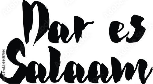 Capital City Name " Dar es Salaam" Hand Written Typography word modern 
Calligraphy Text 