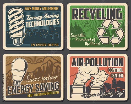 Recycling, pollution and environment poster, earth ecology and green energy, vector. Global warming problem, energy saving lamp bulb technology, save planet resource and stop air pollution sign