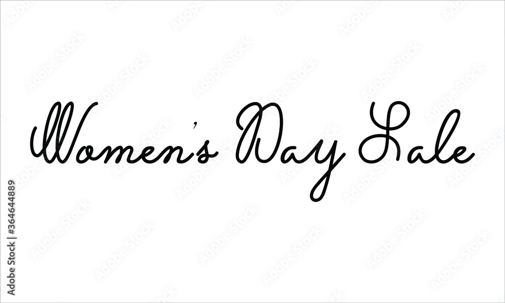 Women’s Day Sale Hand written script Typography Black text lettering and Calligraphy phrase isolated on the White background 