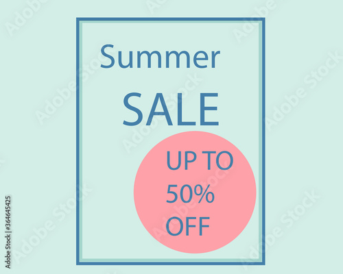 Summer sale lettering in a frame. Vector illustration.  Up to 50% off, special offer lettering in rosa circle. 