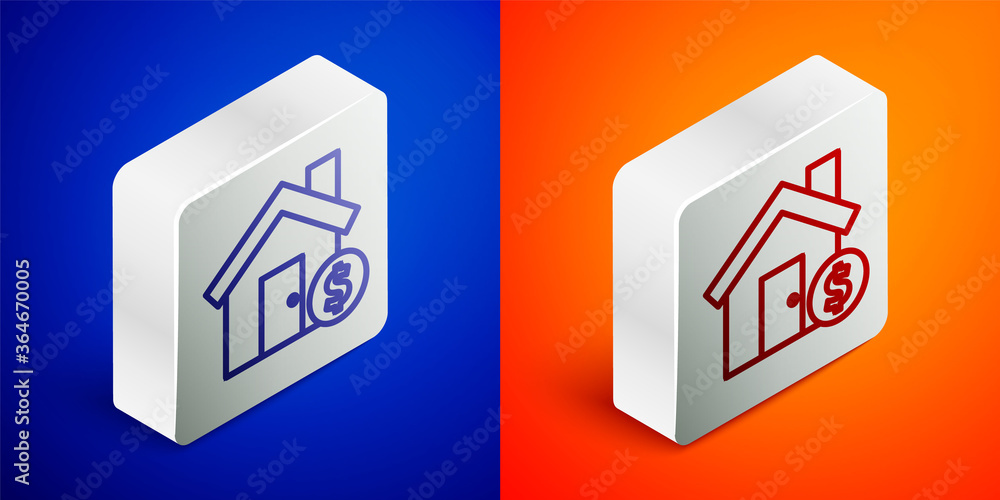 Isometric line House with dollar symbol icon isolated on blue and orange background. Home and money. Real estate concept. Silver square button. Vector Illustration. Isometric line House with dollar symbol icon isolated on blue and orange background. Home and money. Real estate concept. Silver square button. Vector Illustration.