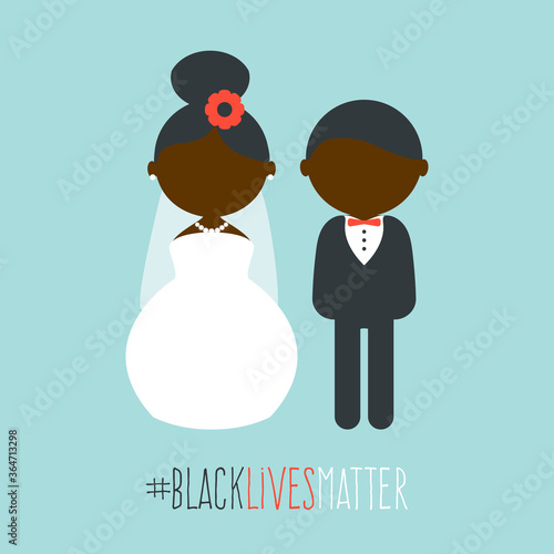 Cartoon wedding characters. Cute simple dark skin bride and groom. Couple newlyweds. Vector flat avatars people. Icons male, female. Black lives matters slogan.