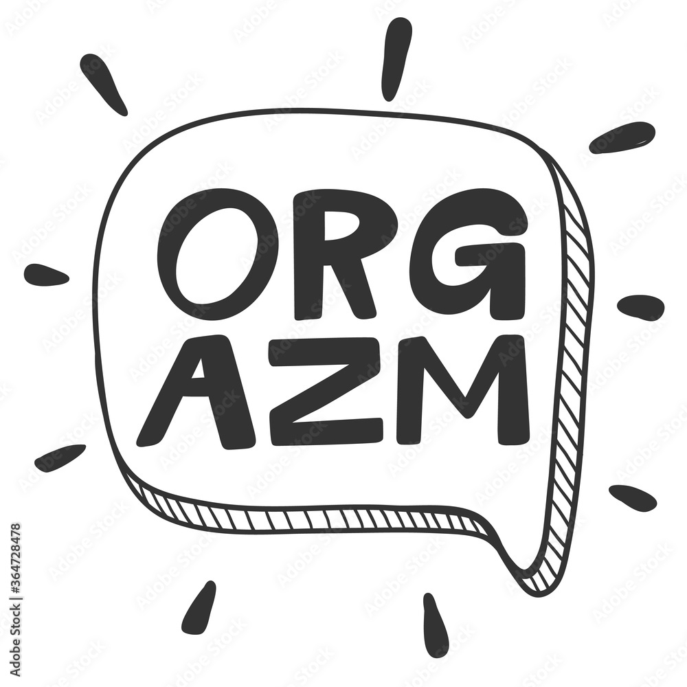Orgazm. Sticker for social media content. Vector hand drawn ...