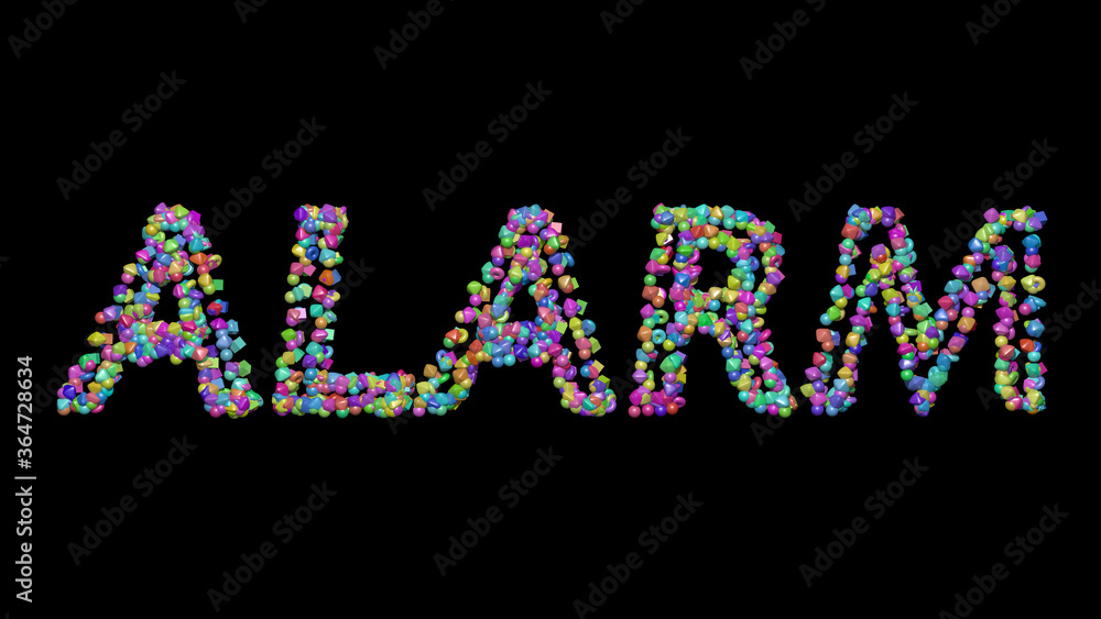 Colorful 3D writing of alarm text with small objects over a dark background and matching shadow. clock and illustration Colorful 3D writing of alarm text with small objects over a dark background and matching shadow. clock and illustration
