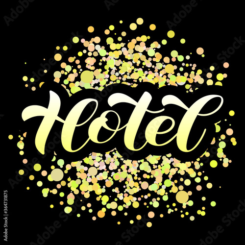 Vector stock illustration. Hotel brush lettering for banner or poster