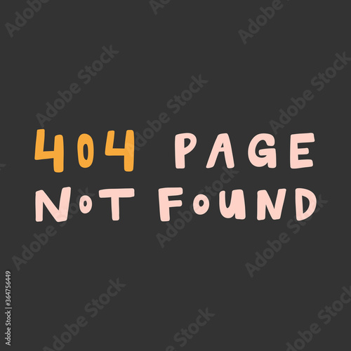 404 page not found. Sticker for social media content. Vector hand drawn illustration design. 