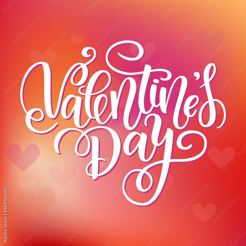 Happy Valentines day vector card. Greeting Card to Day of Saint Valentine. Vector illustration on blurred colorful red background with heart. Cute hand-written brush lettering. 14 february post card