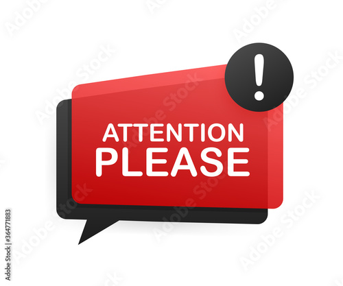 Banner with Attention please. Red Attention please sign icon. Exclamation danger sign. Alert icon. Vector stock illustration.