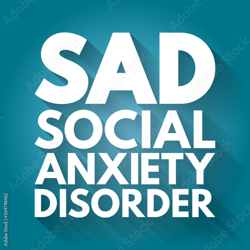 SAD - Social Anxiety Disorder acronym, concept background