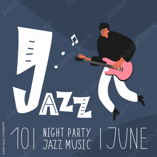A jazz band guitarist plays the guitar. Jazz instrument guitar. Vector jazz poster. Performance of the musician
