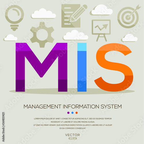 MIS mean (management information system) ,letters and icons,Vector illustration.
