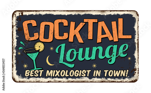 Cocktail lounge vintage rusty metal sign