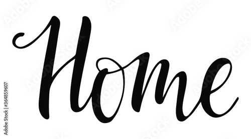 HOME hand drawn lettering. Modern black brush calligraphy phrase. Quote typography print for housewarming cards, textile, fabric, bags, posters, banners, interior, home decorations