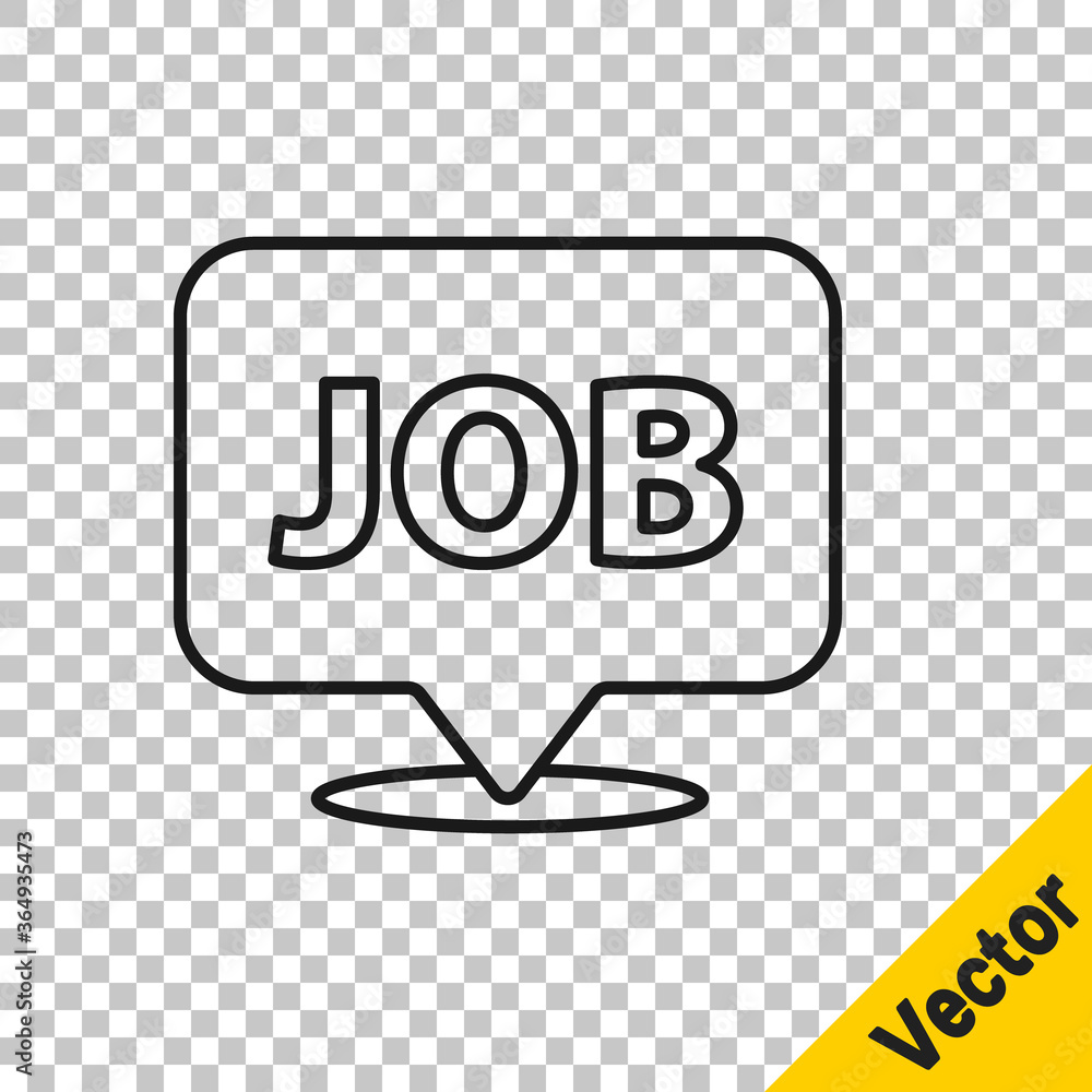 Black line Speech bubble with job icon isolated on transparent background. Recruitment or selection concept. Search for employees and job. Vector. Black line Speech bubble with job icon isolated on transparent background. Recruitment or selection concept. Search for employees and job. Vector.