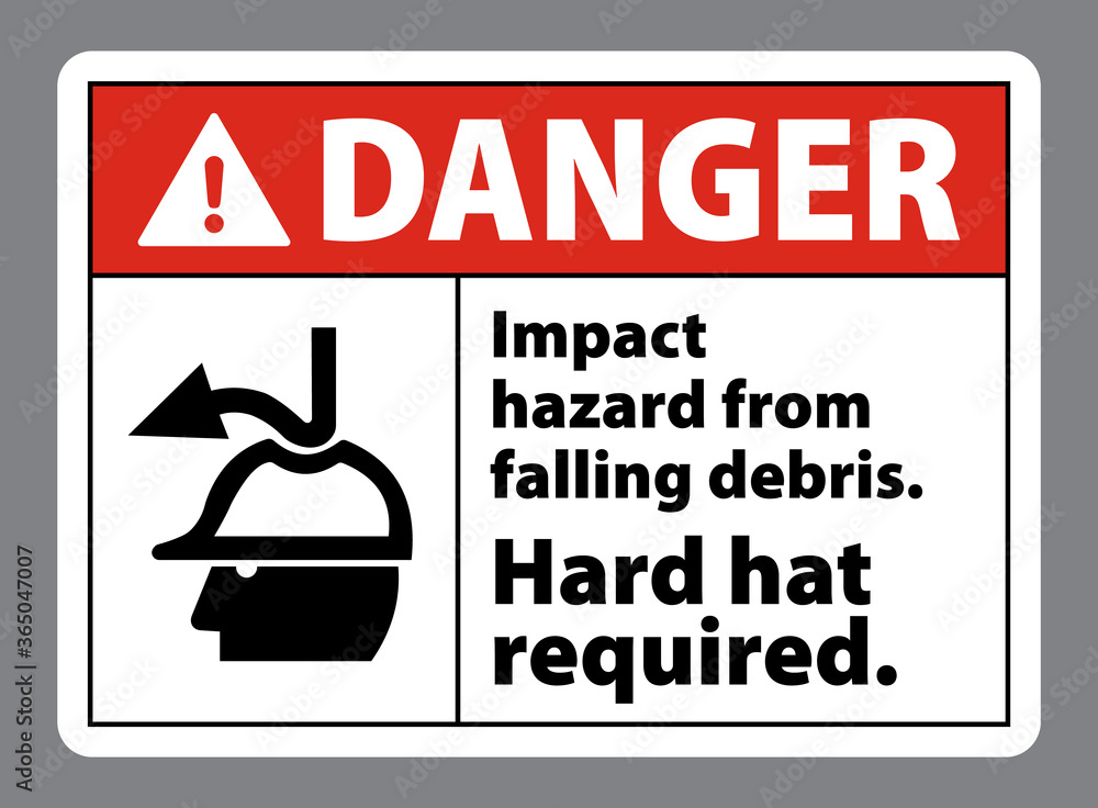 Danger Impact Hazard From Falling Debris. Hard Hat Required. Hard Hat