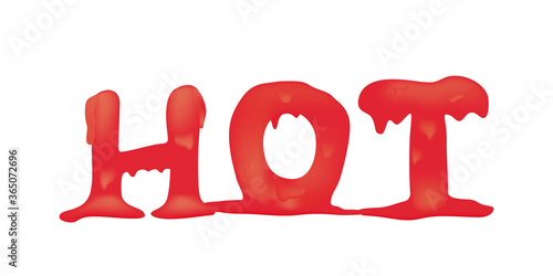 Hot melting word. Hot price, sale, offer or deal
