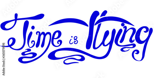 time is flying. vector illustration for printing on t-shirts, bags, banners, posters, mugs
