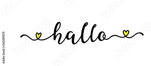 Hand sketched HALLO quote in German as ad, web banner. Translated HELLO. Lettering for banner, header, card, poster, flyer