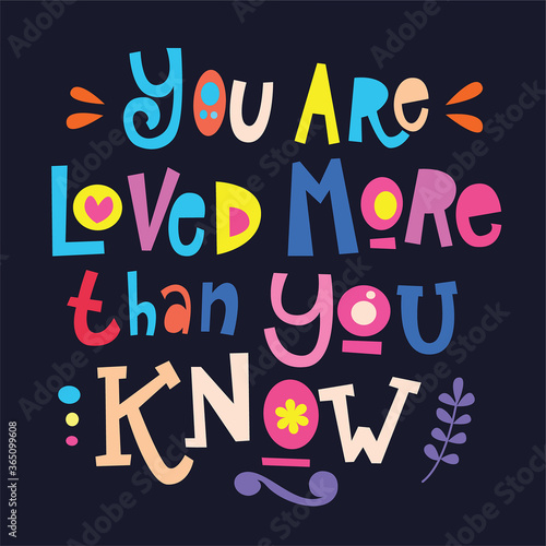 You are loved hand drawn lettering