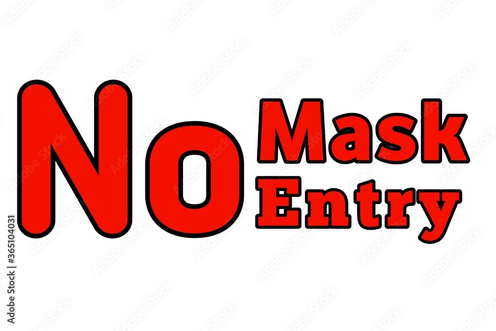 No mask no Entry illustration No mask no Entry poster clip art Stock No mask no Entry illustration No mask no Entry poster clip art Stock