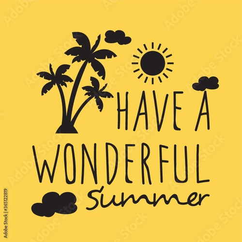 have a wonderful summer text design
