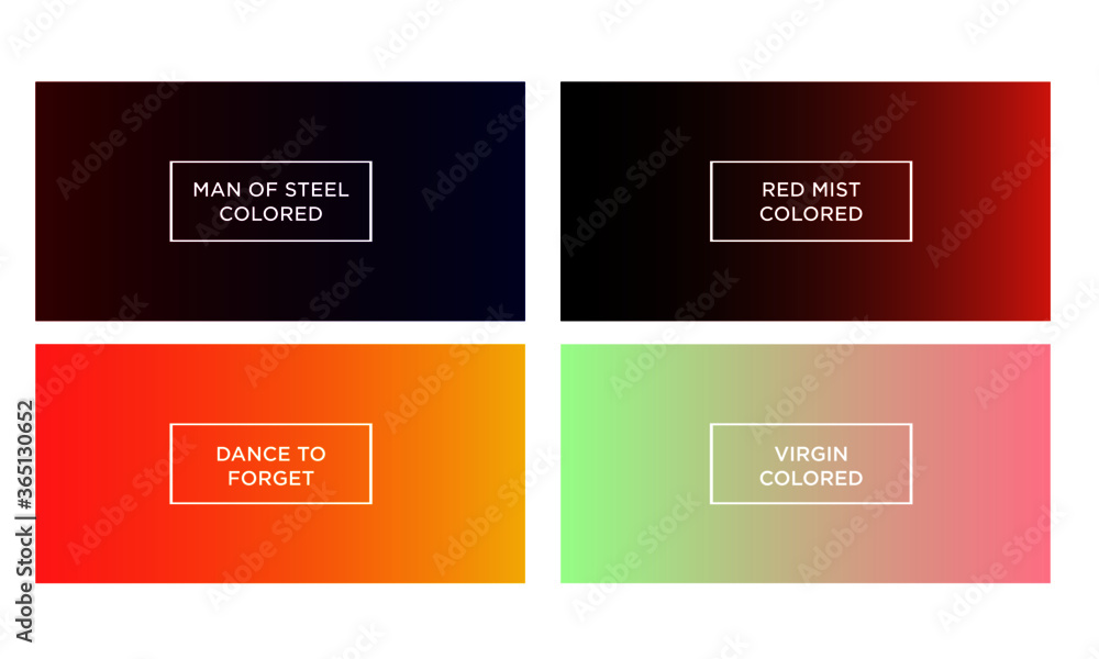 Set of gradient color background (man of steel colored, red mist colored, dance to forget colored, virgin colored)